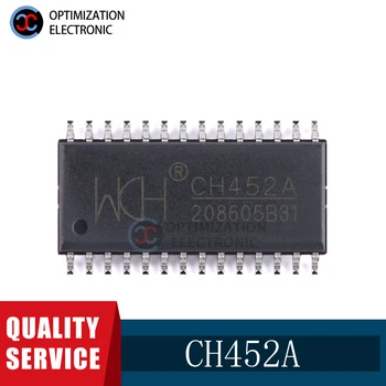 Новый оригинальный драйвер цифрового лампового дисплея CH452A SOP28 и микросхема управления сканированием клавиатуры patch IC  10